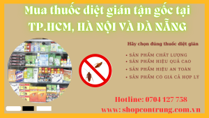 Mua thuốc diệt gián tận gốc