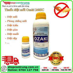 Thuốc diệt mối Ozaki 240SC